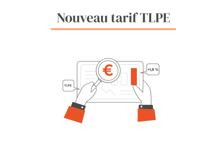 TLPE 2026 : les nouveaux tarifs à connaître (et pourquoi s’y pencher dès maintenant)